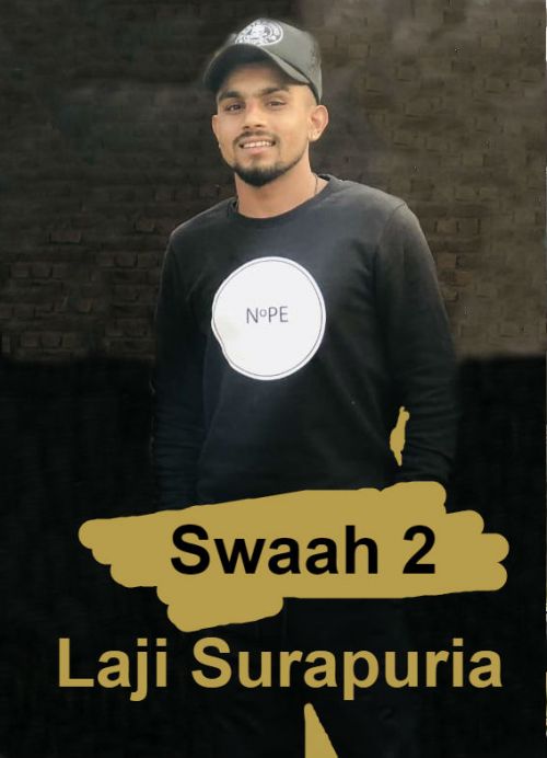 Download Swaah 2 Laji Surapuria mp3 song, Swaah 2 Laji Surapuria full album download