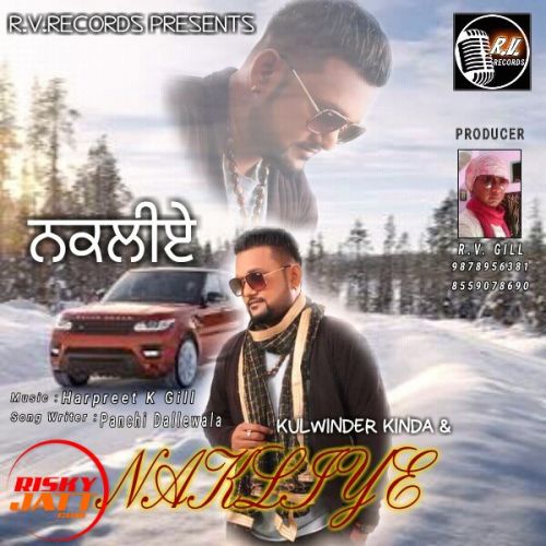 Download Nakaliye Kulwinder Kinda mp3 song, Nakaliye Kulwinder Kinda full album download