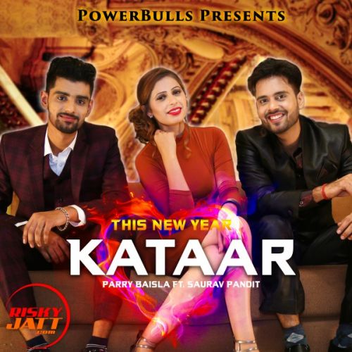 Download Kataar Saurav Pandit, Parry Baisla mp3 song, Kataar Saurav Pandit, Parry Baisla full album download