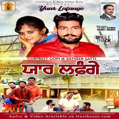 Download Yaar Lafange Gurpreet Gopi, Satveer Satti mp3 song, Yaar Lafange Gurpreet Gopi, Satveer Satti full album download