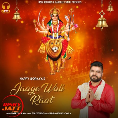 Download Jagge wali raat Happy Goraya mp3 song, Jagge wali raat Happy Goraya full album download