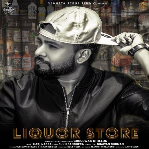 Download Liquor Store Gursewak Dhillon mp3 song, Liquor Store Gursewak Dhillon full album download
