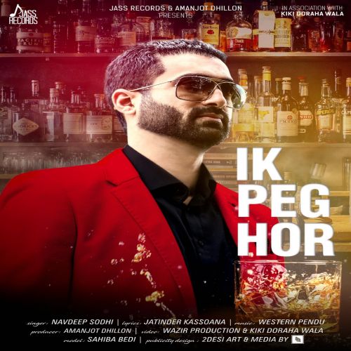 Download Ik Peg Hor Navdeep Sodhi mp3 song, Ik Peg Hor Navdeep Sodhi full album download