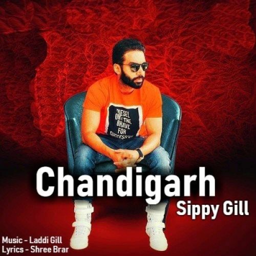Download Chandigarh Sippy Gill, Laddi Gill mp3 song, Chandigarh Sippy Gill, Laddi Gill full album download