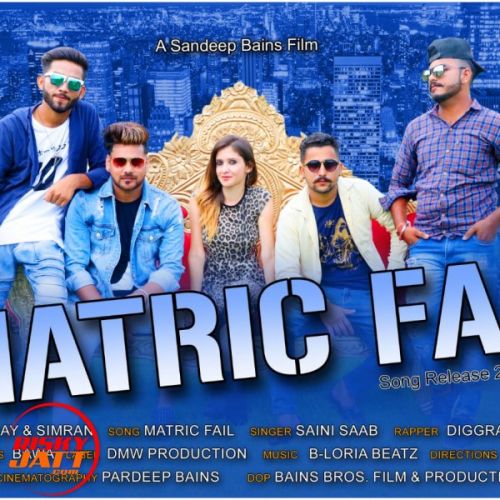 Download Matric Fail Saini Saab, Diggra HinDustani mp3 song, Matric Fail Saini Saab, Diggra HinDustani full album download