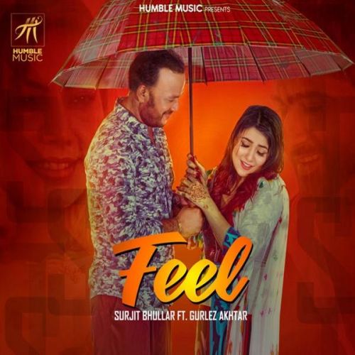 Download Feel Surjit Bhullar, Gurlez Akhtar mp3 song, Feel Surjit Bhullar, Gurlez Akhtar full album download