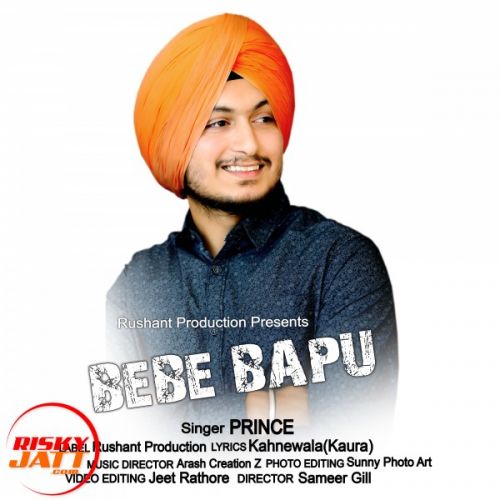 Download Bebe bapu Prince mp3 song, Bebe bapu Prince full album download