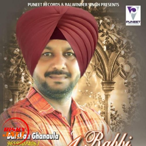 Download Rabbi Avtar Darshan Ghanaula mp3 song, Rabbi Avtar Darshan Ghanaula full album download