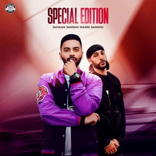 Download Special Edition Navaan Sandhu, Manni Sandhu mp3 song, Special Edition Navaan Sandhu, Manni Sandhu full album download