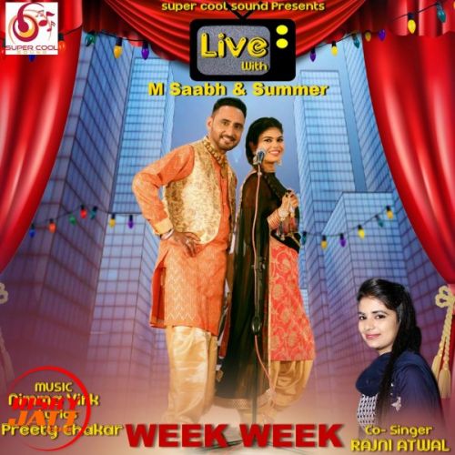 Download Week Week M Saabh, Rajni Atwal mp3 song, Week Week M Saabh, Rajni Atwal full album download