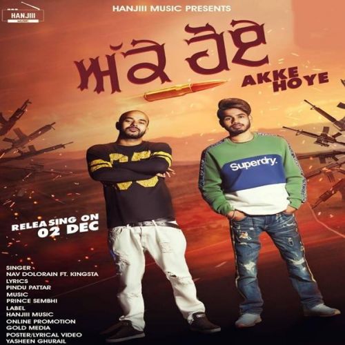 Download Akke Hoye Nav Dolorain, Kingsta mp3 song, Akke Hoye Nav Dolorain, Kingsta full album download