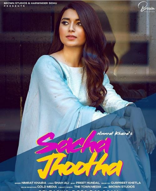 Download Sacha Jhootha Nimrat Khaira mp3 song, Sacha Jhootha Nimrat Khaira full album download