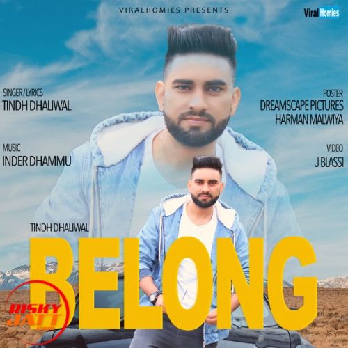 Download Belong Tindh Dhaliwal mp3 song, Belong Tindh Dhaliwal full album download