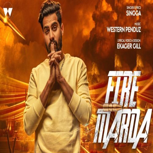 Download Fire Marda 2 Singga mp3 song, Fire Marda 2 Singga full album download