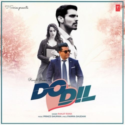 Download Do Dil Ranjit Rana mp3 song, Do Dil Ranjit Rana full album download