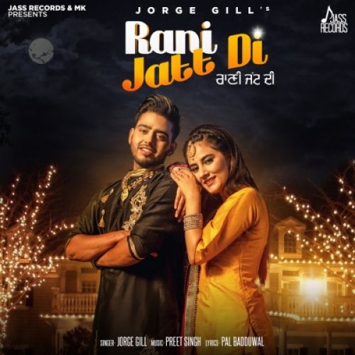 Download Rani Jatt Di Jorge Gill mp3 song, Rani Jatt Di Jorge Gill full album download