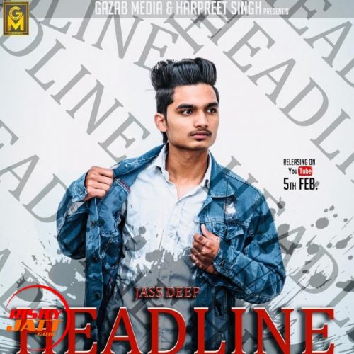 Download Headline Jassdeep mp3 song, Headline Jassdeep full album download