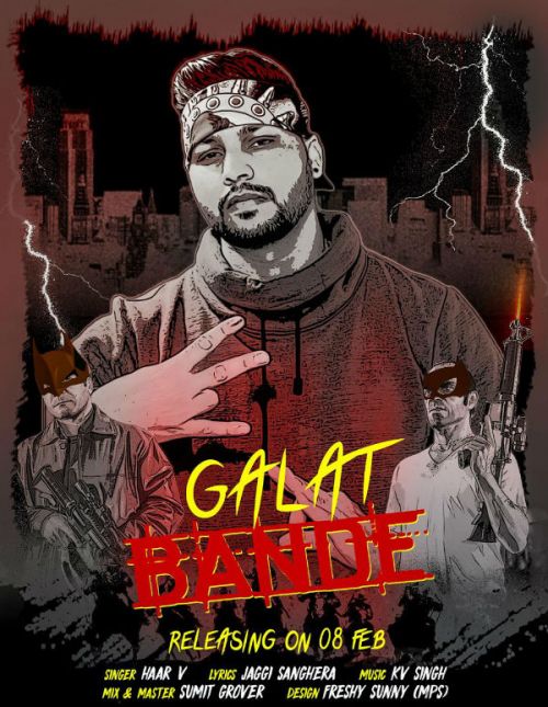 Download Galat Bande Haar v mp3 song, Galat Bande Haar v full album download