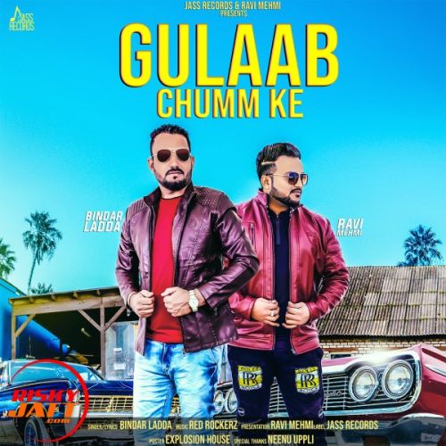 Download Gulaab Chumm Ke Bindar Ladda mp3 song, Gulaab Chumm Ke Bindar Ladda full album download
