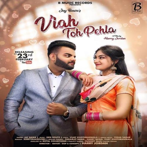 Download Viah Ton Pehla Jay Bawa mp3 song, Viah Ton Pehla Jay Bawa full album download