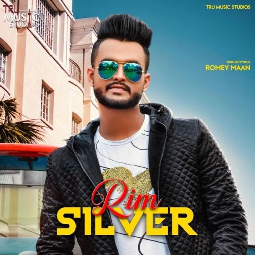 Download Rim Silver Romey Maan mp3 song, Rim Silver Romey Maan full album download