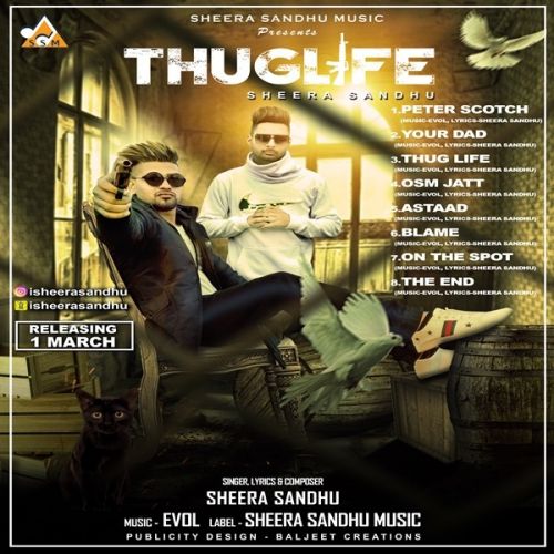 Download On The Spot Sheera Sandhu mp3 song, Thuglife Sheera Sandhu full album download