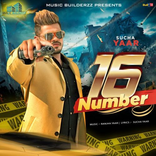 Download 16 Number Sucha Yaar mp3 song, 16 Number Sucha Yaar full album download