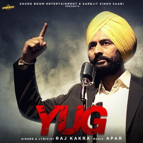 Download Yug Raj Kakra mp3 song, Yug Raj Kakra full album download