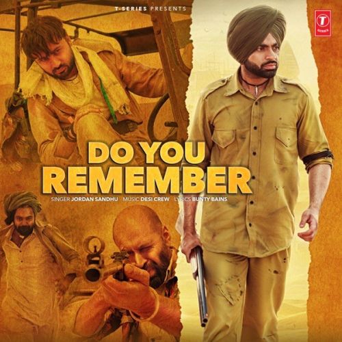 Download Do You Remember Jordan Sandhu mp3 song, Do You Remember Jordan Sandhu full album download