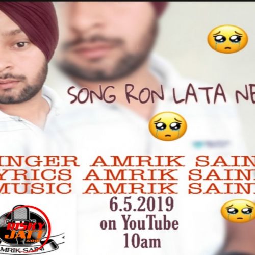 Download Ron lata ni Amrik Saini mp3 song, Ron lata ni Amrik Saini full album download