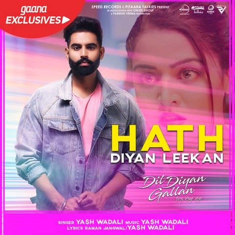 Download Hath Diyan Leekan (Dil Diyan Gallan) Yash Wadali mp3 song, Hath Diyan Leekan (Dil Diyan Gallan) Yash Wadali full album download