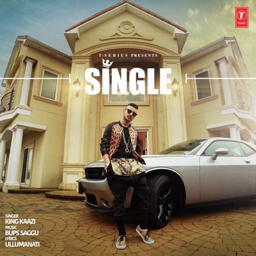 Download Single King Kaazi mp3 song, Single King Kaazi full album download
