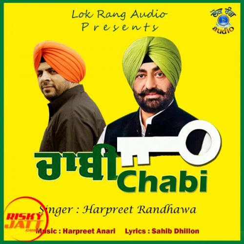 Download Chabi Harpreet Randhawa mp3 song, Chabi Harpreet Randhawa full album download