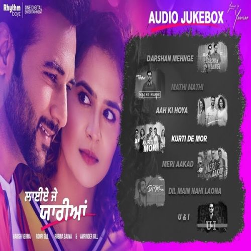 Download Mathi Mathi Amrinder Gill mp3 song, Laiye Je Yaarian Amrinder Gill full album download