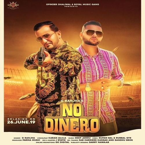 Download No Dinero G Ranjha, Karan Aujla mp3 song, No Dinero G Ranjha, Karan Aujla full album download