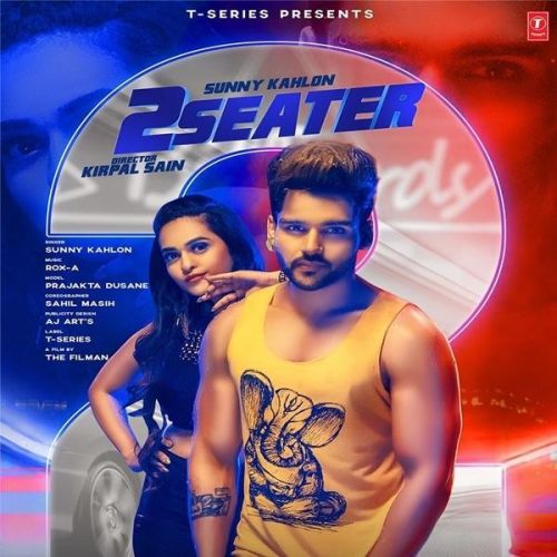 Download 2 Seater Sunny Kahlon mp3 song, 2 Seater Sunny Kahlon full album download