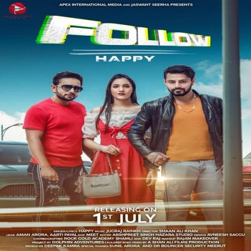 Download Follow Happy, Jugraj Rainkh mp3 song, Follow Happy, Jugraj Rainkh full album download