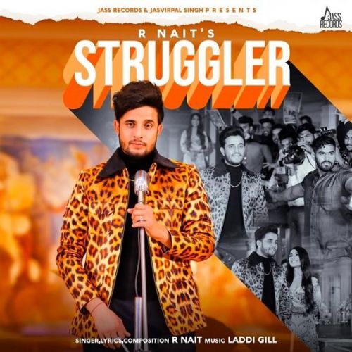 Download Struggler R Nait mp3 song, Struggler R Nait full album download