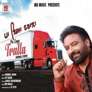 Download Pa Laya Tralla Nirmal Sidhu mp3 song, Pa Laya Tralla Nirmal Sidhu full album download