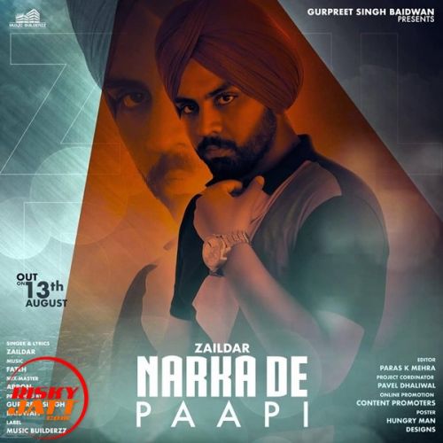 Download Narkan De Paapi Zaildar mp3 song, Narkan De Paapi Zaildar full album download