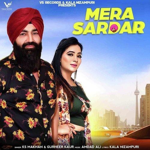 Download Mera Sardar KS Makhan, Gurheer Kaur mp3 song, Mera Sardar KS Makhan, Gurheer Kaur full album download