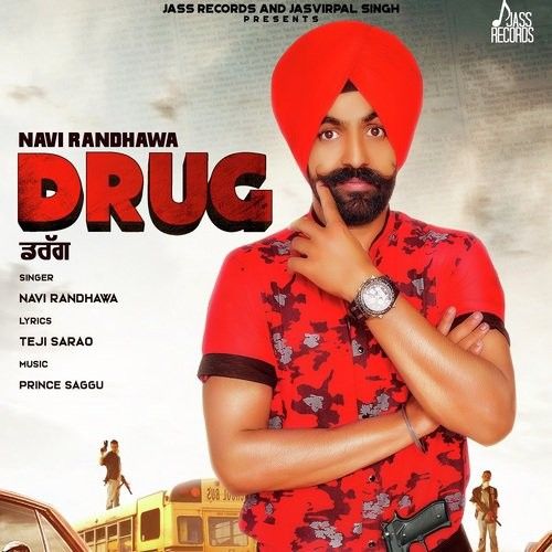 Download Drug Navi Randhawa mp3 song, Drug Navi Randhawa full album download