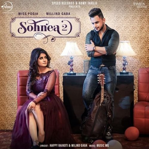 Download Sohnea 2 Miss Pooja, Millind Gaba mp3 song, Sohnea 2 Miss Pooja, Millind Gaba full album download