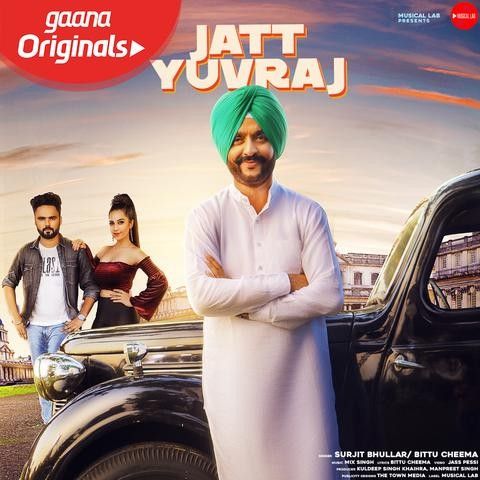 Download Jatt Yuvraj Surjit Bhullar mp3 song, Jatt Yuvraj Surjit Bhullar full album download