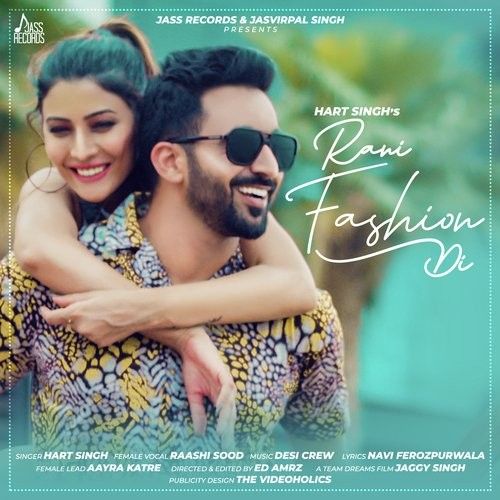 Download Rani Fashion Di Hart Singh, Raashi Sood mp3 song, Rani Fashion Di Hart Singh, Raashi Sood full album download