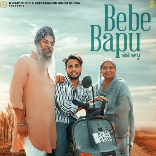 Download Bebe Bapu R Nait mp3 song, Bebe Bapu R Nait full album download