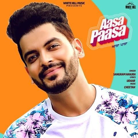 Download Aasa Paasa Sangram Hanjra mp3 song, Aasa Paasa Sangram Hanjra full album download