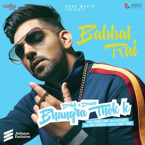 Download Bhangra Thok K Babbal Rai mp3 song, Bhangra Thok K Babbal Rai full album download