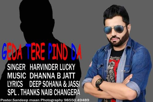 Download Geda Tere Pind Da Harvinder Lucky mp3 song, Geda Tere Pind Da Harvinder Lucky full album download