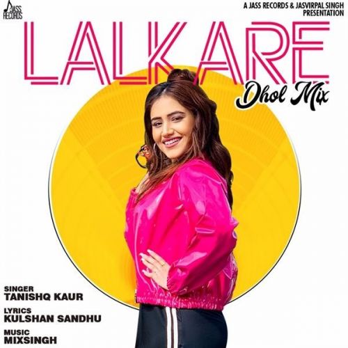 Download Lalkare Dhol Mix Tanishq Kaur mp3 song, Lalkare Dhol Mix Tanishq Kaur full album download